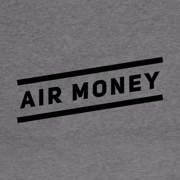 Air Money by hsf